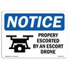 Signmission OSHA Notice Sign, 10" H, 14" W, Property Protected By An Escort Drone Sign With Symbol, Landscape OS-NS-D-1014-L-17901